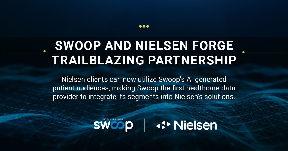 Swoop Becomes First Healthcare Data Provider to Integrate Its Audiences with Nielsen